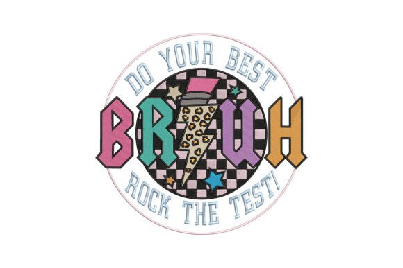 Review: BRUH Do Your Best Rock the Test Design